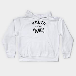 Youth Gone Wild Kids Hoodie